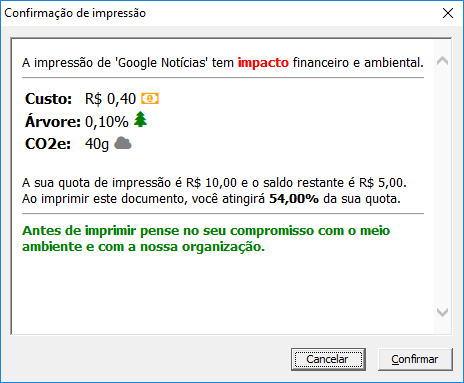 Janela 'popup' exibindo dados de custo e impacto ambiental relacionados à impressão solicitada, sendo possível confirmar ou cancelar o envio efetivo da impressão.