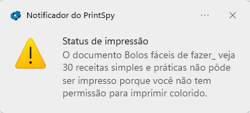 Alerta indicando a possibilidade não realizar a impressão por não atender uma restrição configurada para o usuário